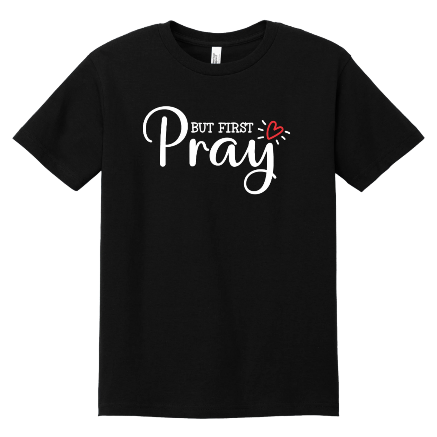 But First, Pray